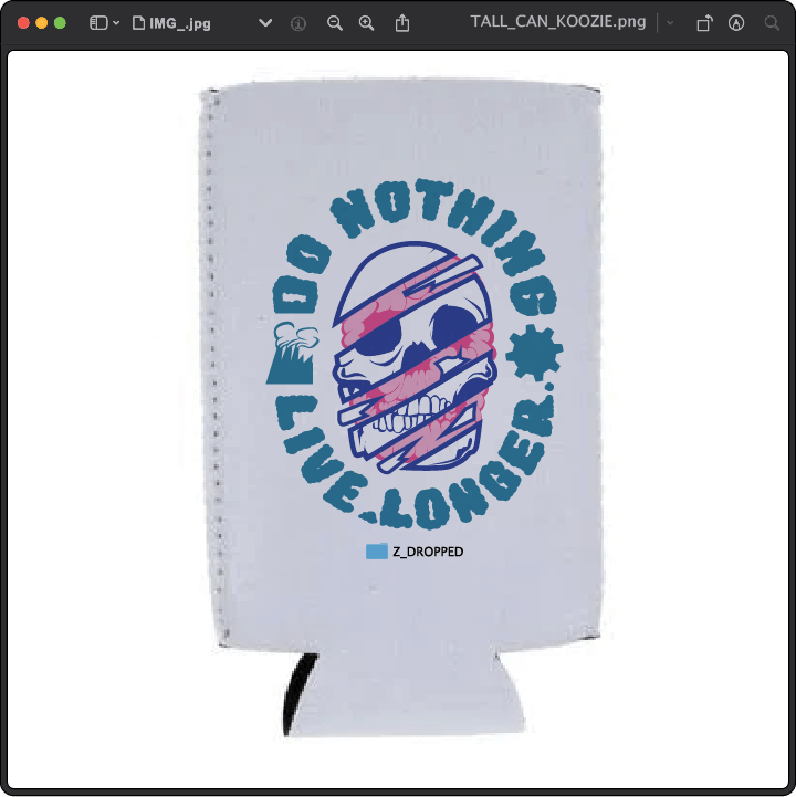 Z_DROPPED - Mens, Unisex, Women - Do Nothing Koozie. - By: Fredy Santiago