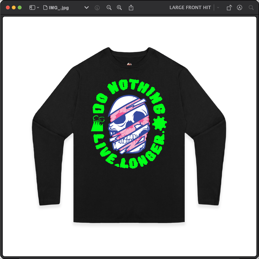 Z_DROPPED - Mens, Unisex - Black - Do Nothing Long Sleeve. - By: Fredy Santiago