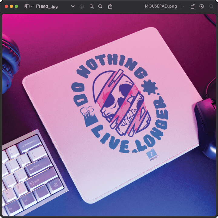 Z_DROPPED - Mens, Unisex, Women - Do Nothing Mousepad. - By: Fredy Santiago