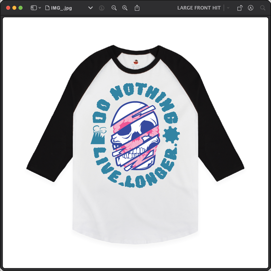 Z_DROPPED - Mens, Unisex - White / Black - Do Nothing Raglan. - By: Fredy Santiago