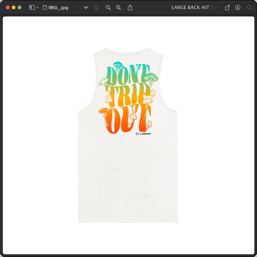 Z_DROPPED - Mens, Unisex - White - Don't Trip Tank Top. - By: Chi Hom