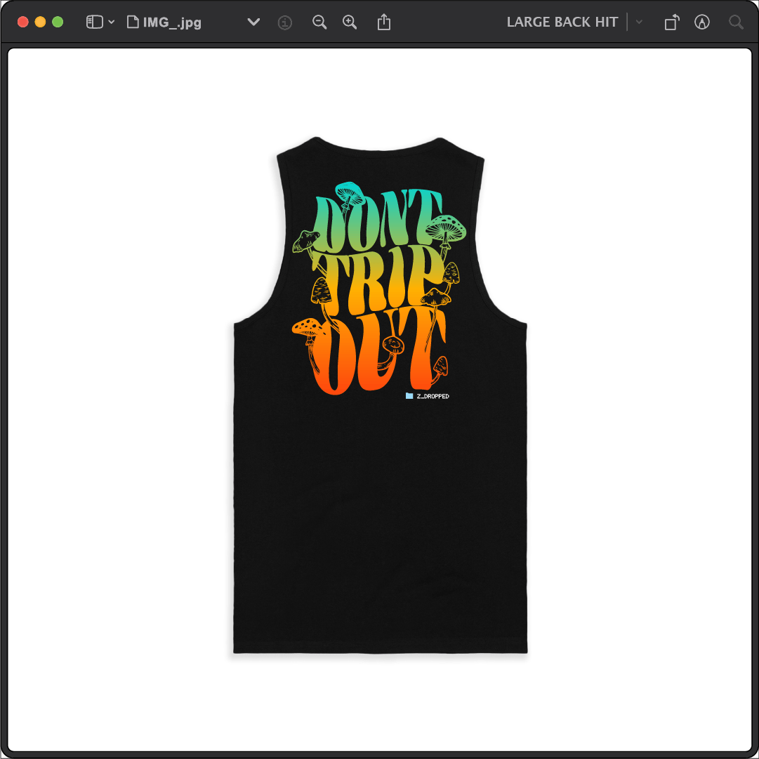 Z_DROPPED - Mens, Unisex - Black - Don't Trip Tank Top. - By: Chi Hom