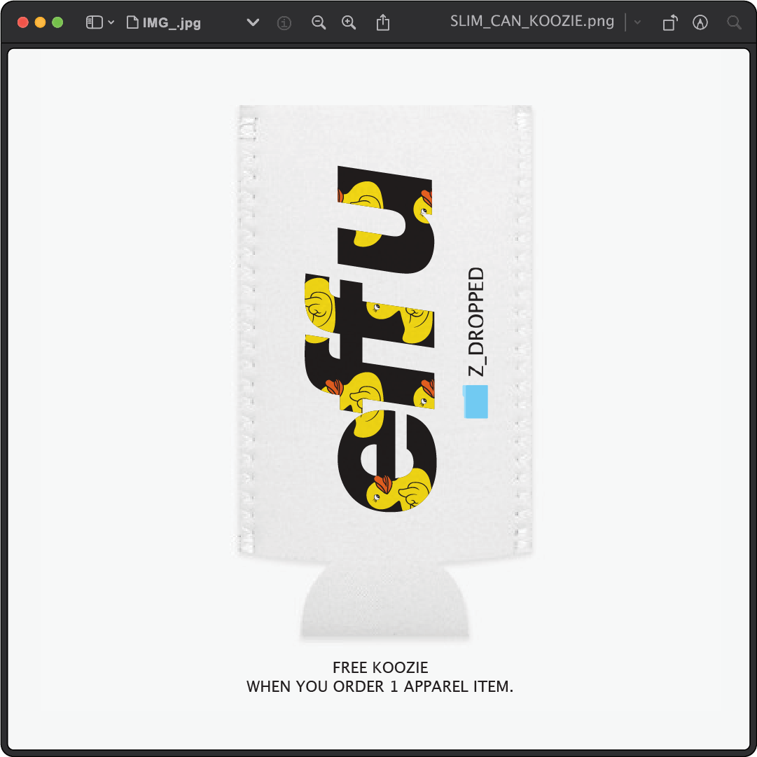 Z_DROPPED - Mens, Unisex, Women - Slim - effu Koozie. - By: Keith Kuniyuki