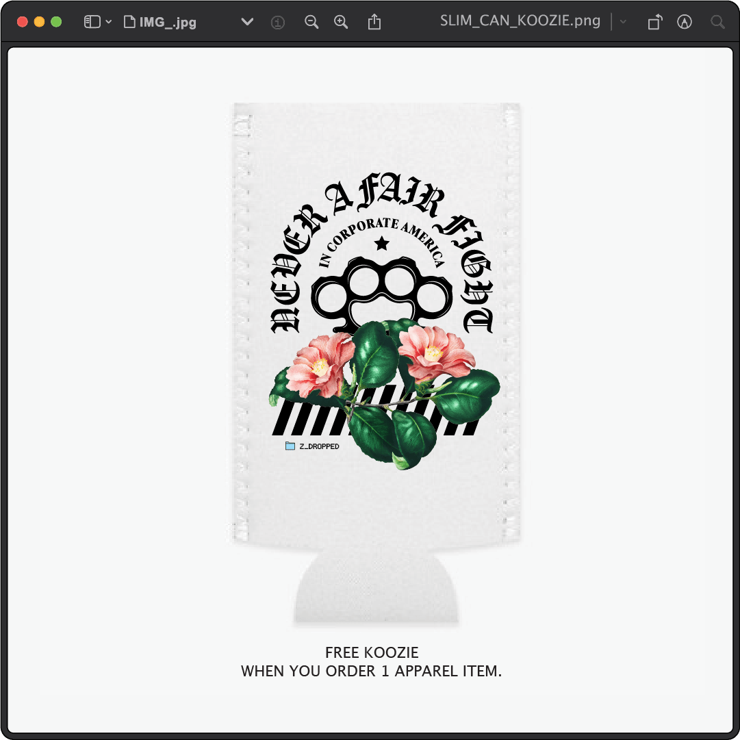 Z_DROPPED - Mens, Unisex, Women - Fair Fight Koozie. - By: Chi Hom