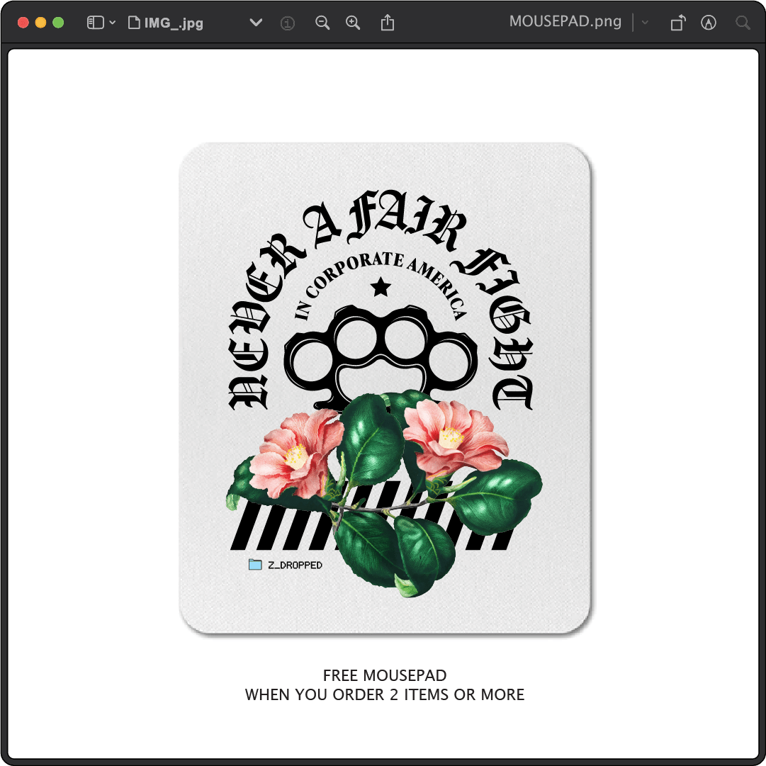 Z_DROPPED - Mens, Unisex, Women - Fair Fight Mousepad. - By: Chi Hom