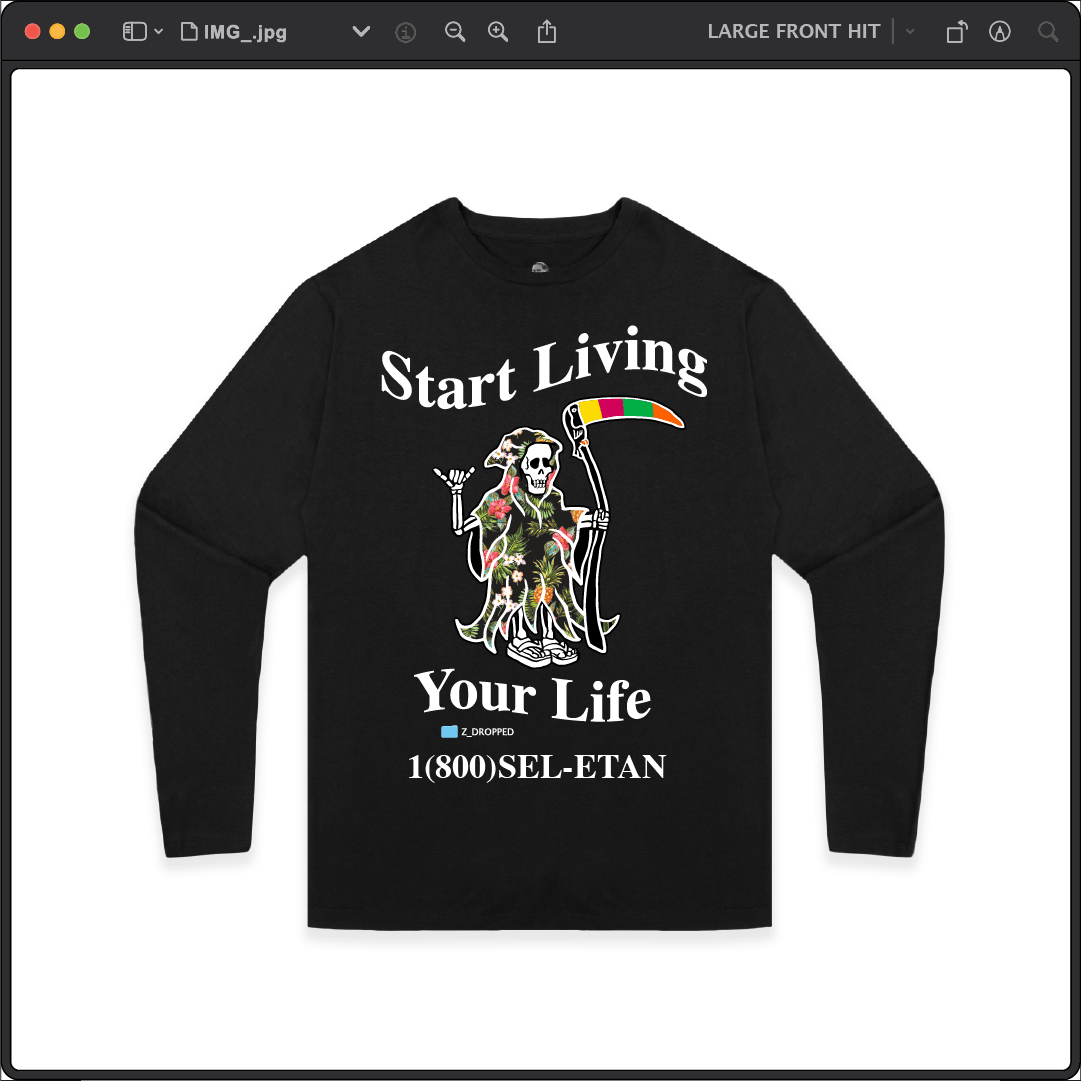 Z_DROPPED - Mens, Unisex - Black - Live Your Life Long Sleeve. - By: Keith Kuniyuki