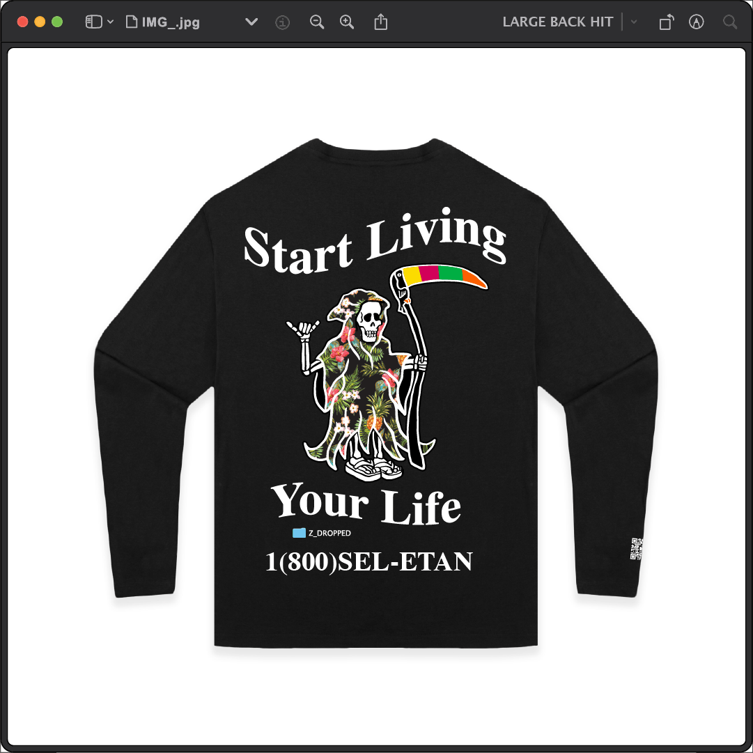 Z_DROPPED - Mens, Unisex - Black - Live Your Life Long Sleeve. - By: Keith Kuniyuki