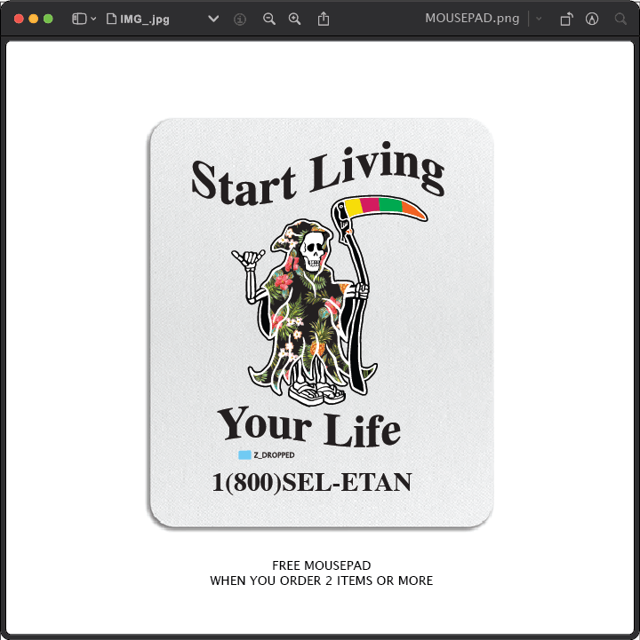 Z_DROPPED - Mens, Unisex - Live Your Life Mousepad. - By: Keith Kuniyuki