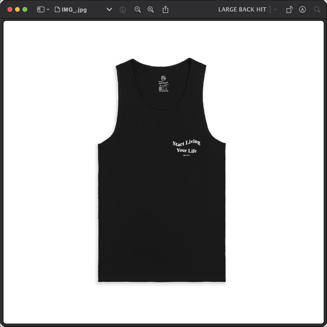 Z_DROPPED - Mens, Unisex - Black - Live Your Life Tank Top. - By: Keith Kuniyuki