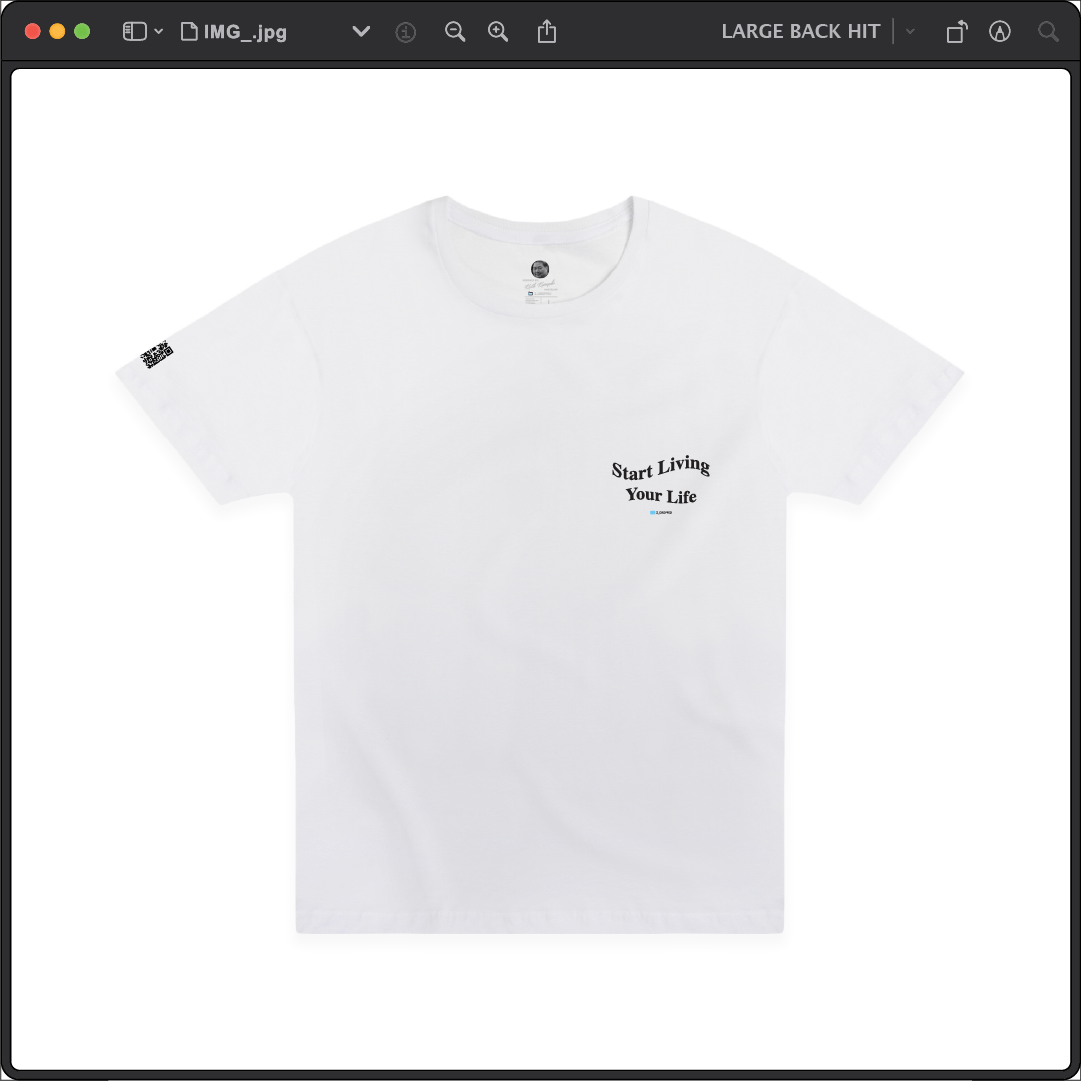 Z_DROPPED - Mens, Unisex - White - Live Your Life Tee. - By: Keith Kuniyuki