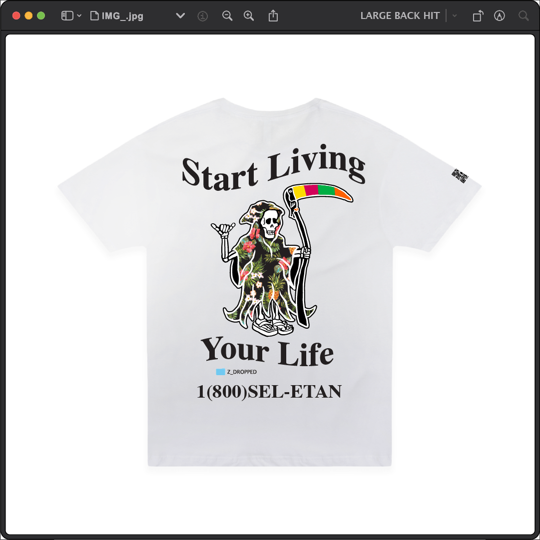 Z_DROPPED - Mens, Unisex - White - Live Your Life Tee. - By: Keith Kuniyuki