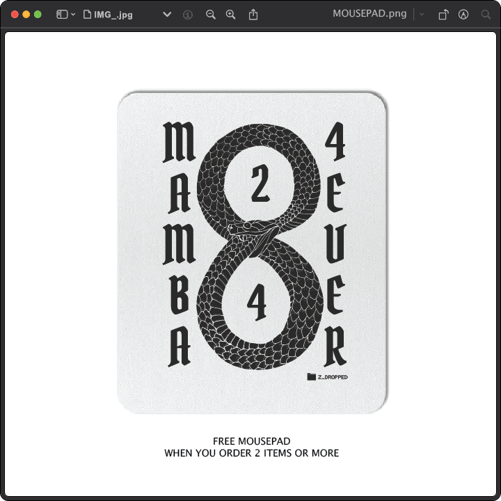 Z_DROPPED - Mens, Unisex - Mamba 8/24 Mousepad. - By: Jose Hurtado