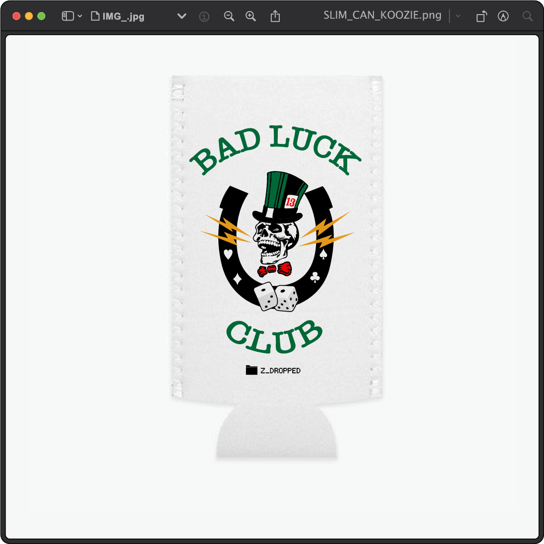 Z_DROPPED - Mens, Unisex, Women - High Roller Koozie. - By: Zed Ropped